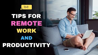 Tips for Remote Work and Productivity – [Hindi] – Quick Support