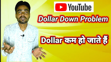 YouTube Dollar Down Problem | YouTube Dollar Decrease