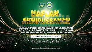 Haflah Akhirussanah Yayasan Pendidikan Islam Nurul Hidayah