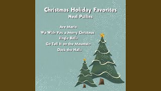 We Wish You a Merry Christmas