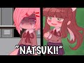 “VERONICA! Open the door please..” || DDLC || Natsuki and Monika