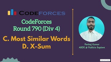 C. Most Similar Words || D. X-Sum  || Codeforces round 790(Div 4) || Codeforces