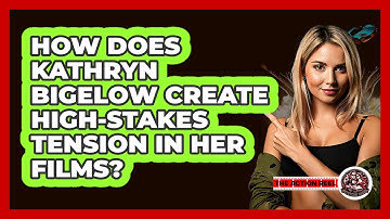 How Does Kathryn Bigelow Create High-stakes Tension In Her Films? - The Action Reel