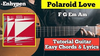 Tutorial Guitar (Enhypen - Polaroid Love) Easy chords and Lyrics