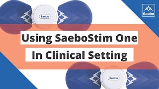 Using the SaeboStim One in a Clinical Setting