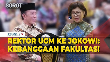 Rektor UGM Depan Jokowi: Selamat Datang Alumni, Kebanggaan Fakultas Kehutanan