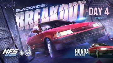 Need For Speed: No Limits | Honda CR-X SiR (Blackridge Breakout - Day 4 | Heat)