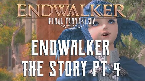 Endwalker - The Story of Final Fantasy XIV 6.0 - Part 4 of 5