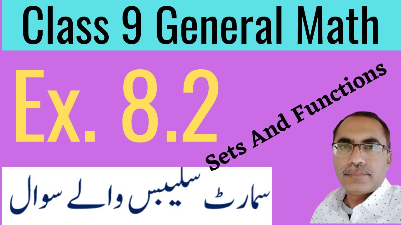 Exercise 8.2 Chapter 8 Sets And Functions || 9Th Class General Math ...