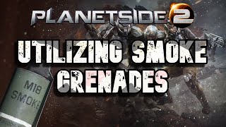 Using Smoke Grenades in Planetside 2