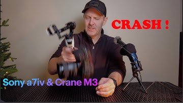 Crane M3 + Sony a7iv + Crash!
