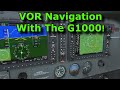 FS2020: Back To Basics With MSFS: Part 9 - VOR Navigation With The G1000