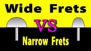 Luthier Quick Tip 6 Wide Frets vs Narrow Frets