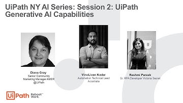 UiPath NY AI Series: Session 2: UiPath Generative AI Capabilities
