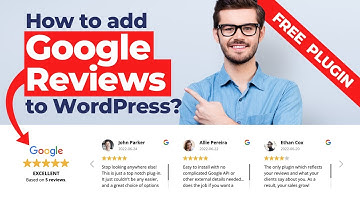How to Add Google Reviews to Wordpress? [FREE PLUGIN]