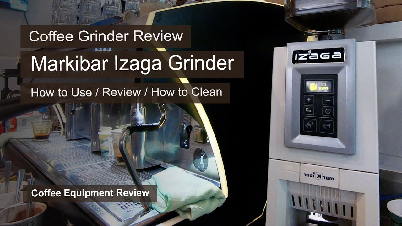 Markibar Izaga Coffee Grinder Review and how to use