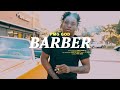 Pmggod  barber exclusive by cpfilmz