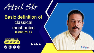 Lecture 1 Basic definition of classical mechanics