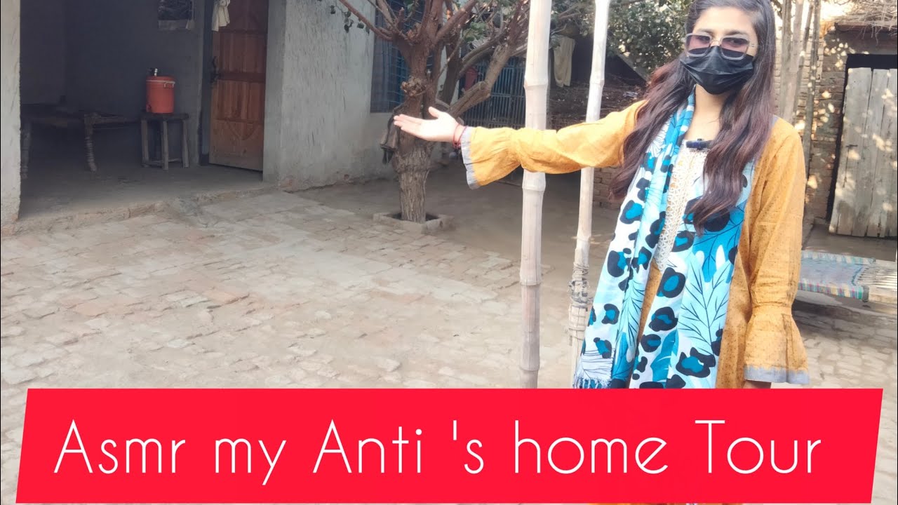 Asmr my Anti 's home Tour 🏠🏘️