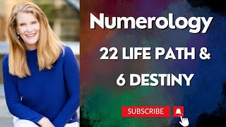 22/4 Life Path and 6 Destiny or Expression