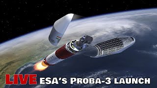 LIVE! Europe Launches Proba-3 To Study The Sun...With Artifical Eclipses!