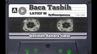 Qasidah Sahara timur BACA TASBIH vocal Latief M