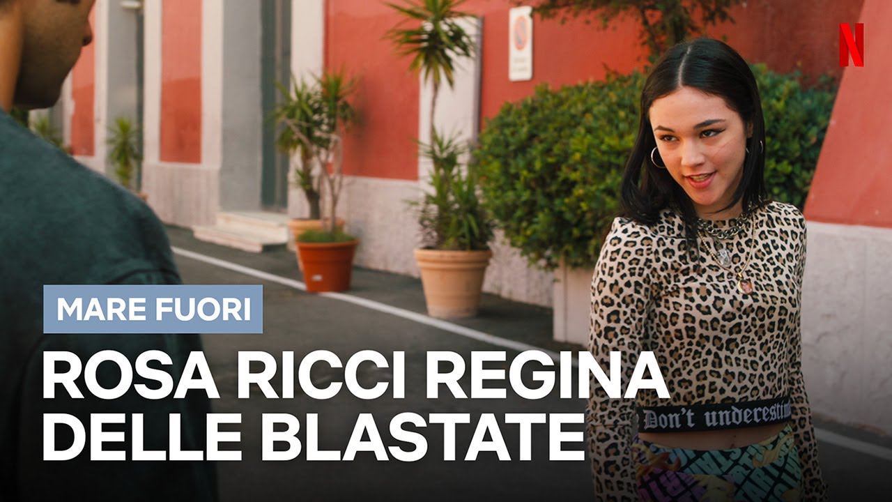 ROSA RICCI e tutte le sue BLASTATE in MARE FUORI 3 | Netflix Italia