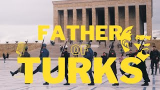 father of turks