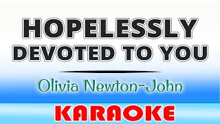 Hopelessly Devoted To You/Olivia Newton-John/KARAOKE