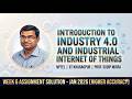NPTEL Industry 4.0 &amp; IIoT Week 6 Assignment Solution Jan 2026 | Accurate &amp; Detailed