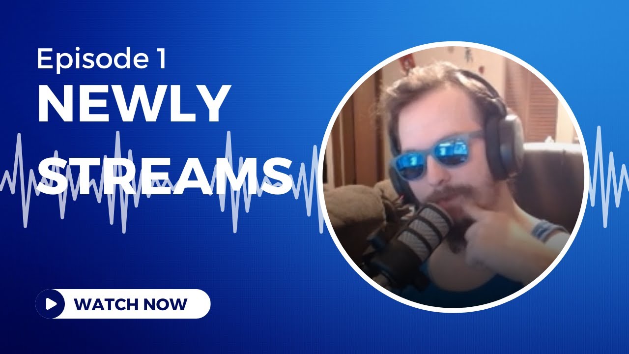 Newly Stream Podcast: Episode 1 | you CAN do it!