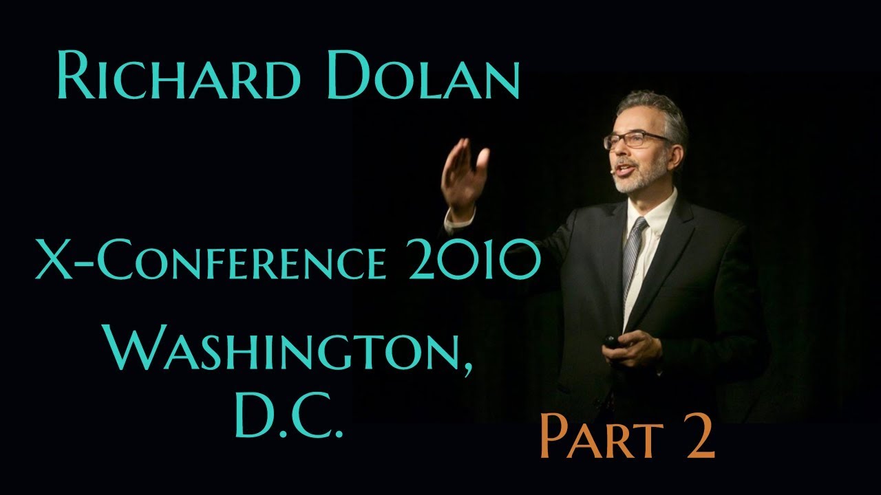 2 of 11. Richard Dolan. X-Conference 2010