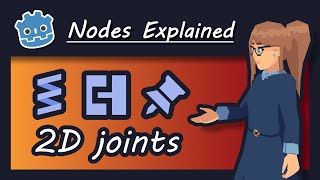 Godot Nodes Explained: 2D Joints