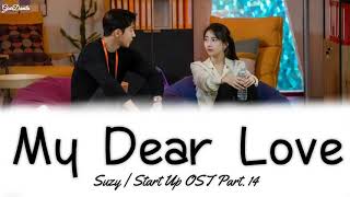 Download Lagu [Sub Indo] Suzy – My Dear Love | Start Up OST Part. 14 Lirik MP3