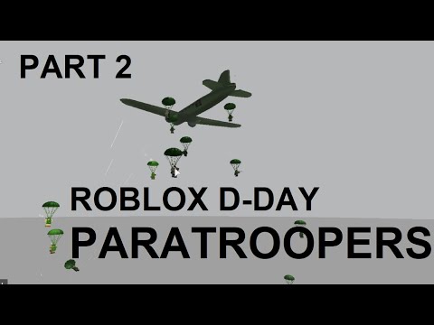 Roblox D Day The Original Paratroopers Pt 2 Youtube - roblox d day the original