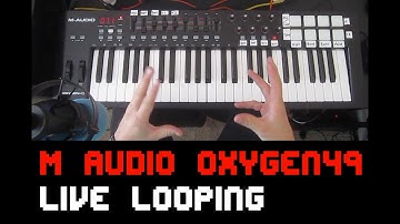 Maudio Jam (Oxygen 49) Live looping playthrough tutorial