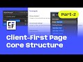 How to add Client-First Core Structure to existing Webflow Pages and Sections?