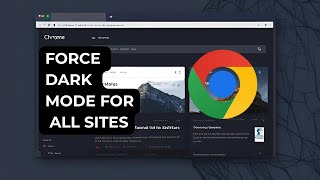 How to Force Dark Mode for Websites on Chrome Browser