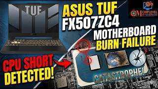 ASUS TUF FX507ZC4 Motherboard Burn | Diagnosing a CPU Short | OM CHIPLEVEL IT SOLUTION
