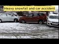 Heavy Snowfall and Car Accident | Cars Sliding on Ice