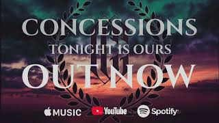 CONCESSIONS / tonight is ours