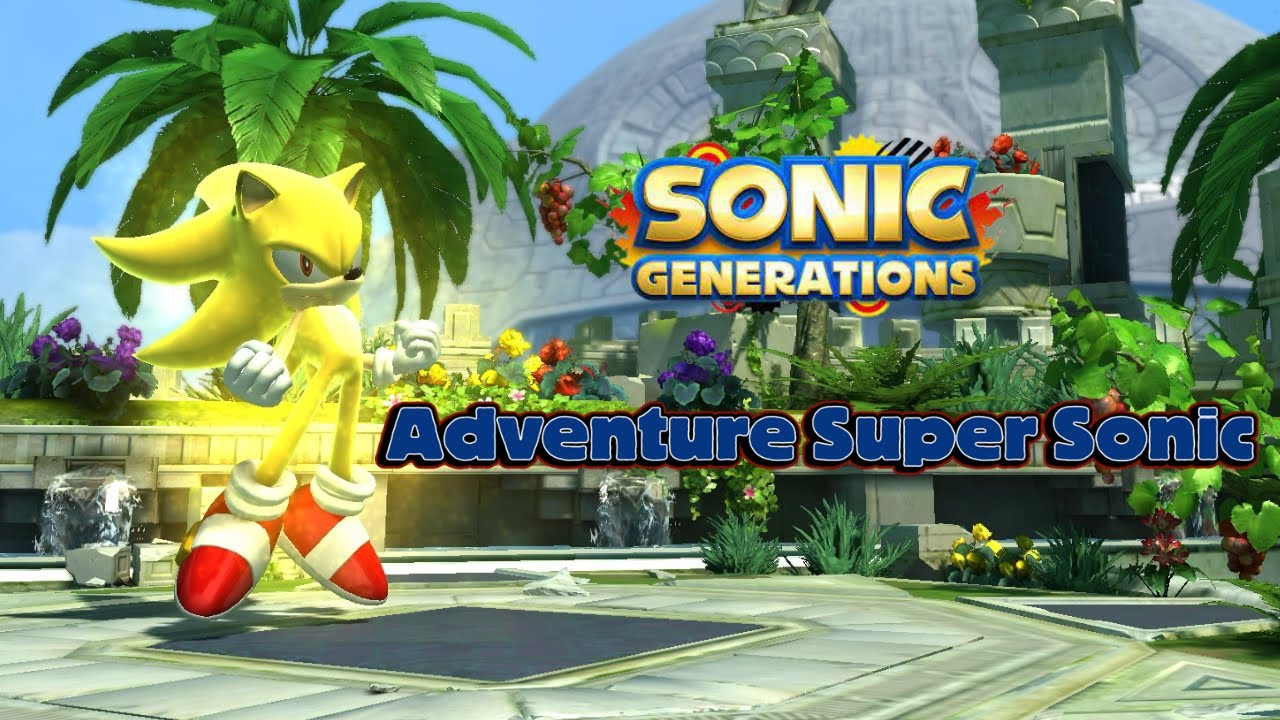 Adventure Super Sonic Generations - YouTube