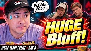Will This HUGE Bluff Get Through 2 Players 😰｜WSOP Main Event Day 3
