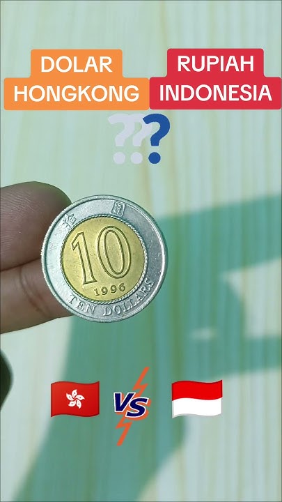 perbandingan-uang-10-dolar-hongkong-ke-rupiah-indonesia-shortvideo