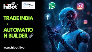 How To Connect Trade India Account To Automations Builder? | HiBot Tutorial