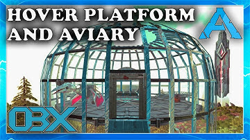 Ark Survival Evolved: S05E05: HOVER PLATFORM AND AVIARY!!!