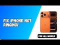 iPhone Not Ringing After iOS 26 Update? Here’s the FIX!