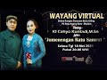 #streaming Ki Cahyo Kuntadi, M.Sn - Lakon  Jumenengan Ratu Samrat