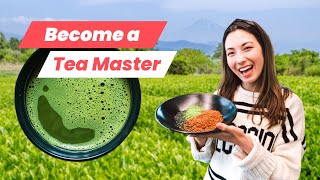 The SECRETS of Japanese GREEN TEA: Becoming a Tea Master in Shizuoka
