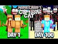 I Survived 100 Days with CARTOON CAT in MINECRAFT...